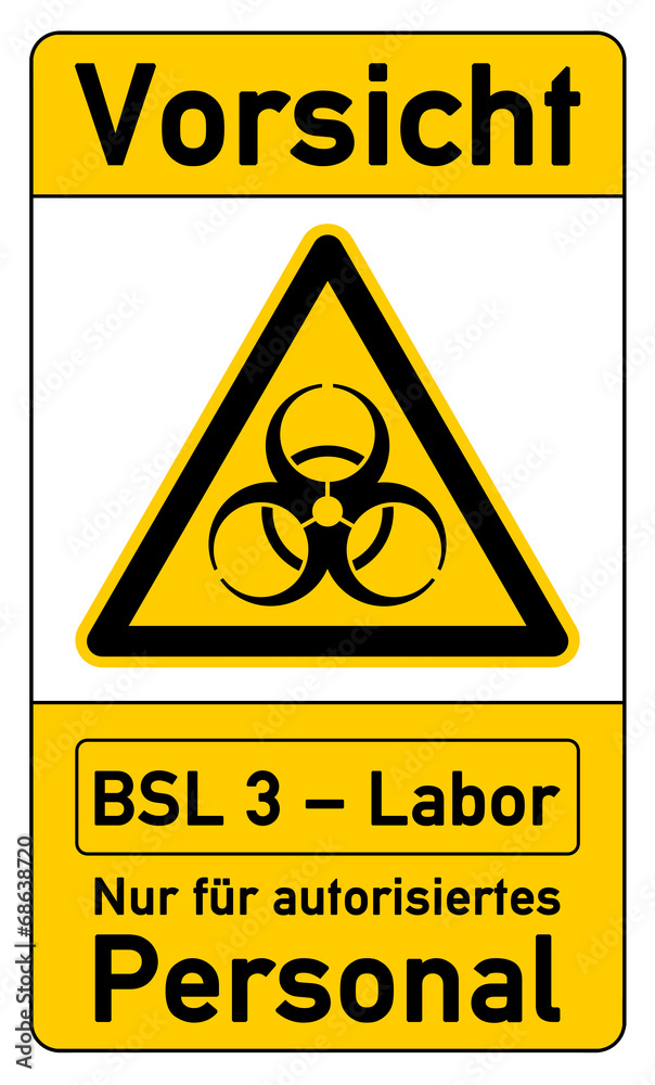 Obraz premium Warnschild für Biosafety Level - BSL 3 Labor g1018