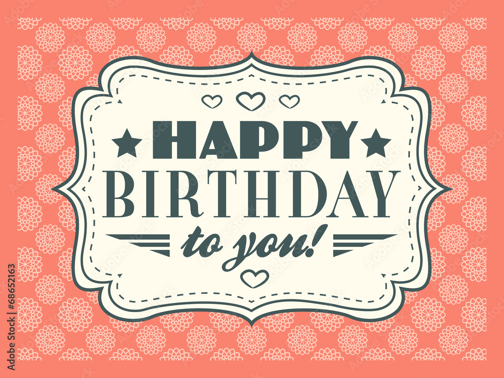 Happy birthday card. Typography letters font type