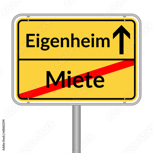 Eigenheim Miete Schild