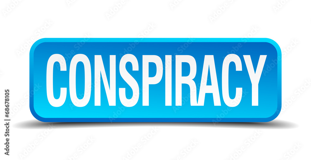 conspiracy blue 3d realistic square isolated button conspiracy blue 3d realistic square isolated button