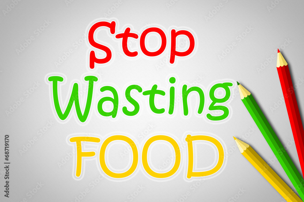 Fototapeta premium Stop Wasting Food Concept