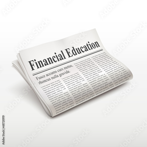 financial education words on newspaper