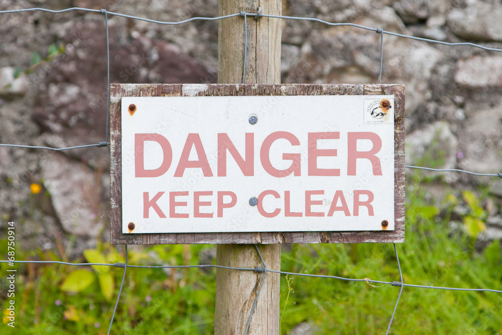 Danger Keep Clear