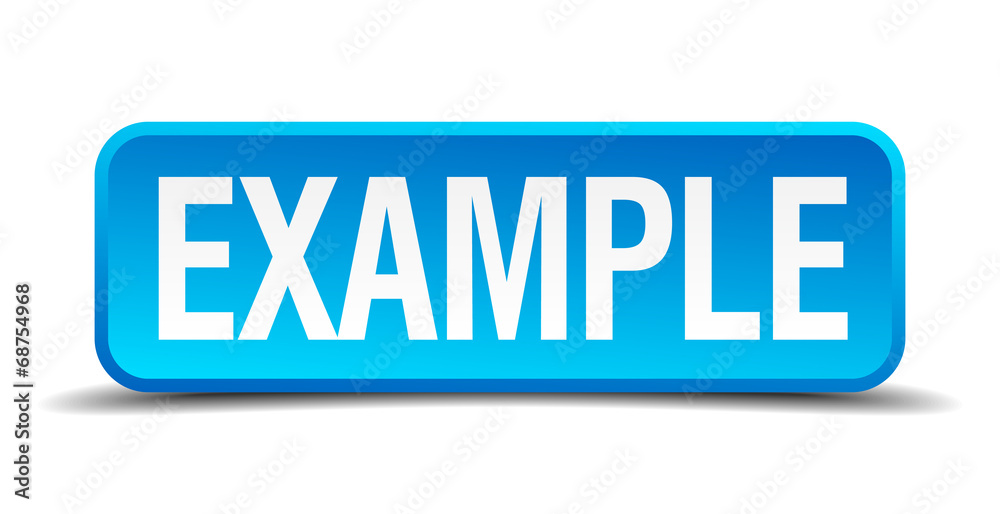 example blue 3d realistic square isolated button example blue 3d realistic square isolated button