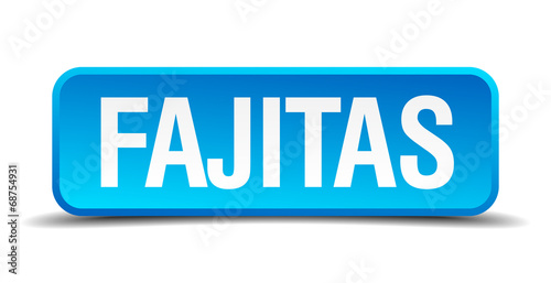 fajitas blue 3d realistic square isolated button