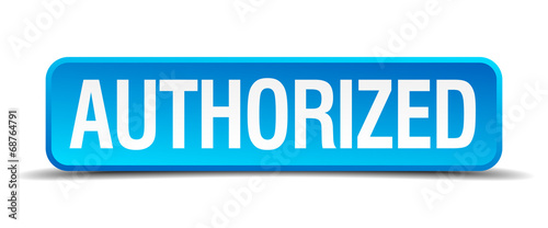 authorized blue 3d realistic square isolated button