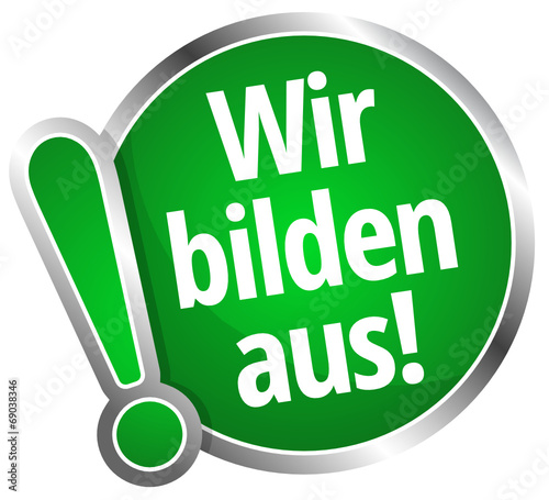 Wir bilden aus!