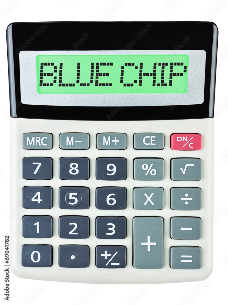 Calculator with BLUE CHIP on display isolated on white Calculator with BLUE CHIP on display isolated on white