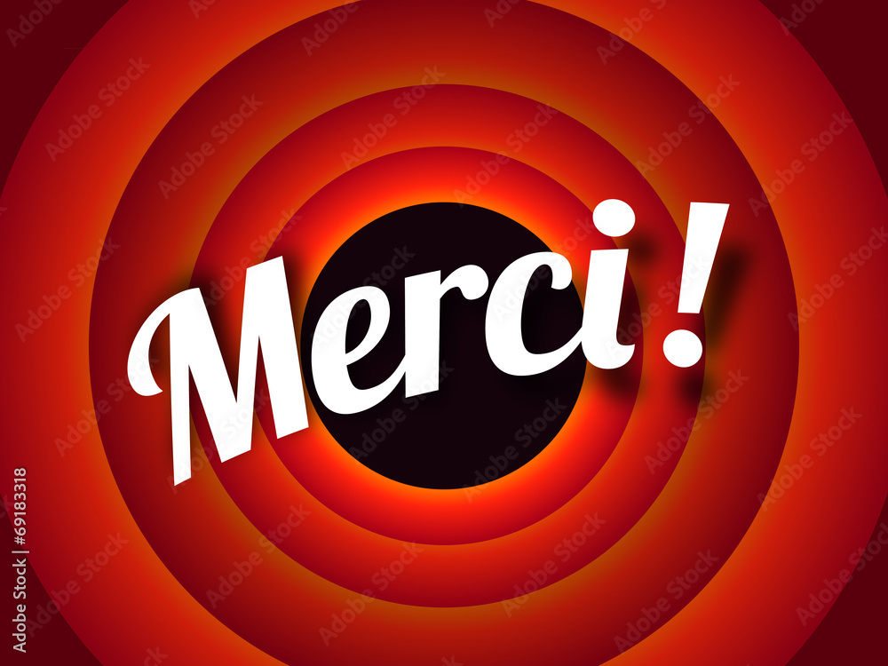 Merci ! Merci !