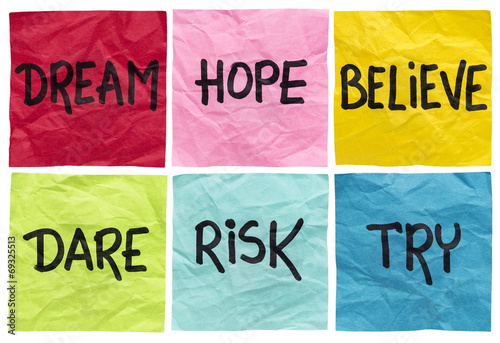 dream, believe, risk, try photo