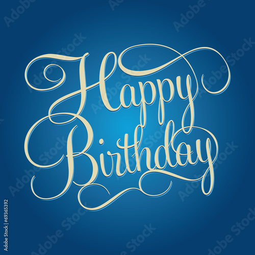 HAPPY BIRTHDAY hand lettering, handmade calligraphy
