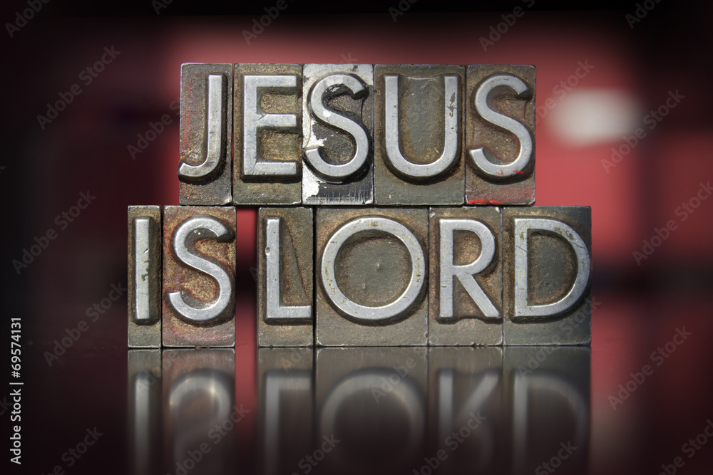 Jesus is Lord Letterpress - obrazy, fototapety, plakaty 