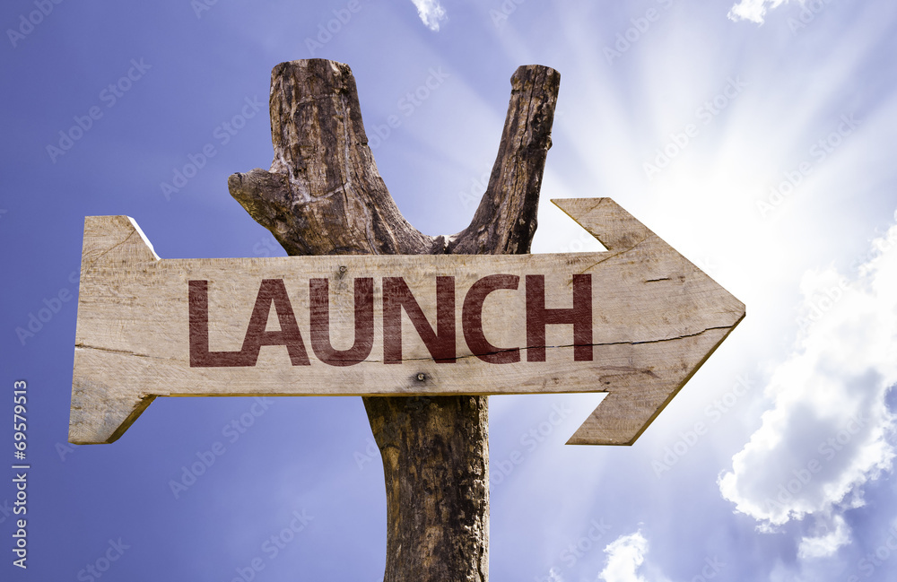 Launch sign with a beautiful day on background