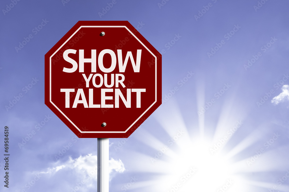 Show your Talent red sign with sun background Show your Talent red sign with sun background