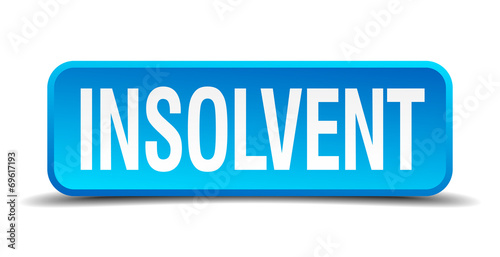 Insolvent blue 3d realistic square isolated button