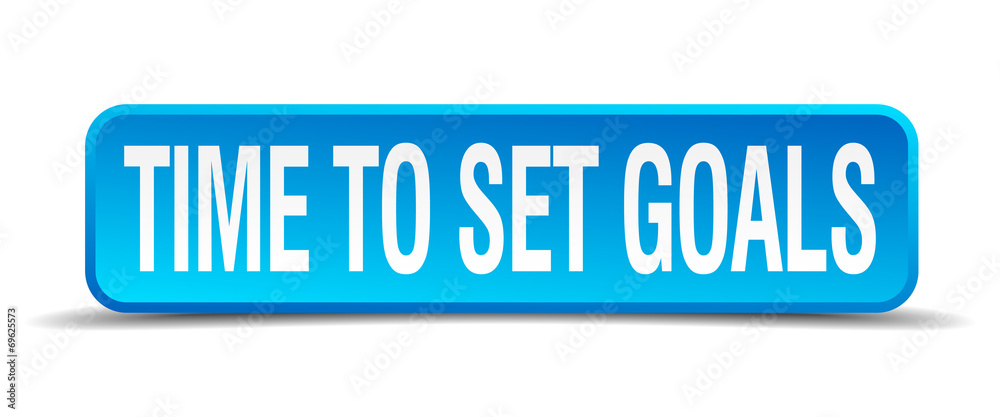 time to set goals blue 3d realistic square isolated button time to set goals blue 3d realistic square isolated button