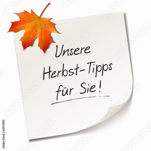 Haftnotiz - Unsere Herbst-Tipps für Sie!