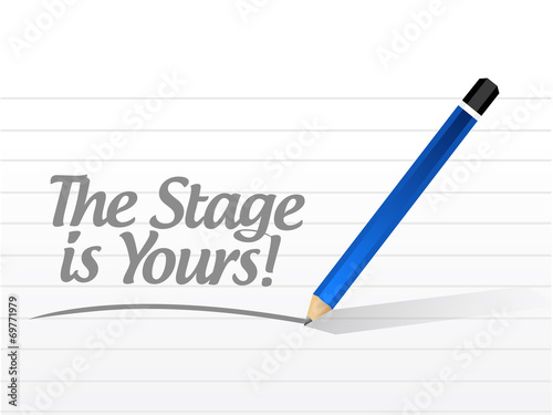 the stage is yours message illustration design