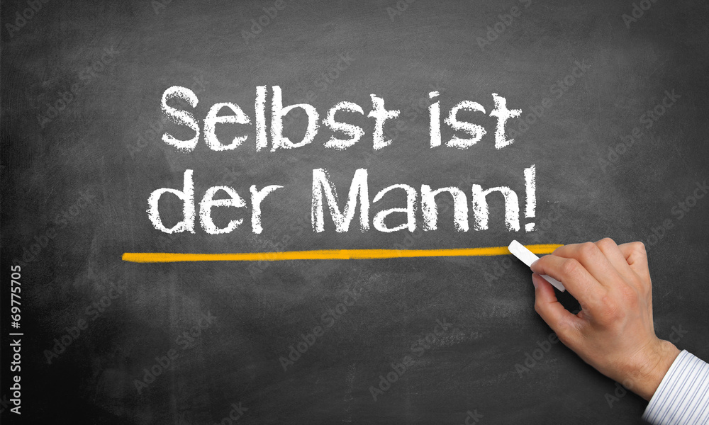 Selbst ist der Mann Selbst ist der Mann