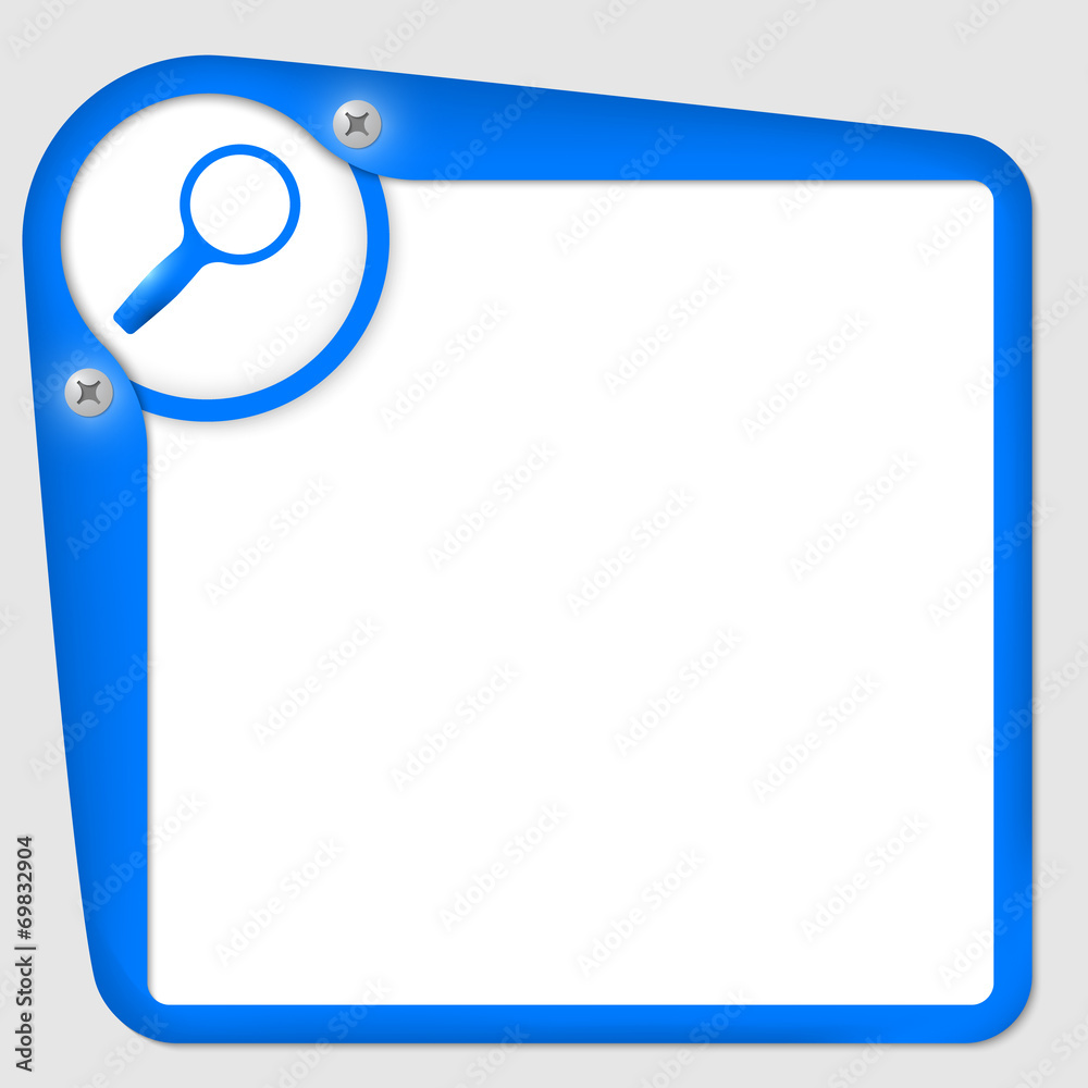 blue frame for text with screws and magnifier blue frame for text with screws and magnifier