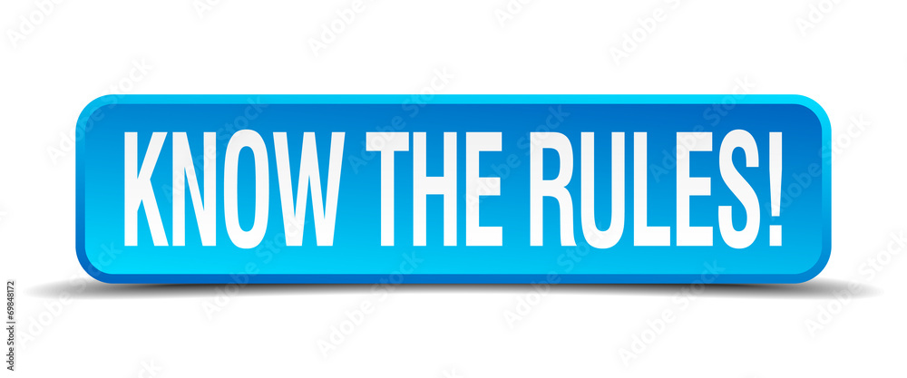 know the rules blue 3d realistic square isolated button know the rules blue 3d realistic square isolated button