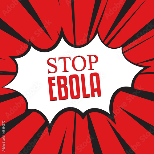 Stop ebola virus. Vector illustration comic style