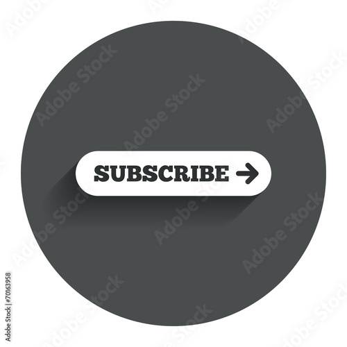 Subscribe with arrow sign icon. Membership symbol