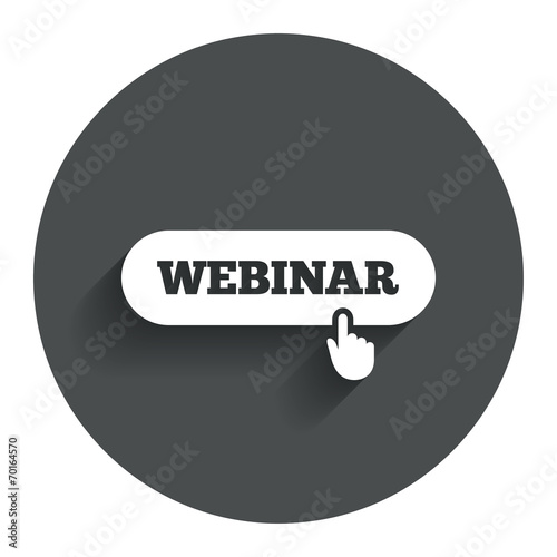 Webinar with hand pointer sign icon. Web study