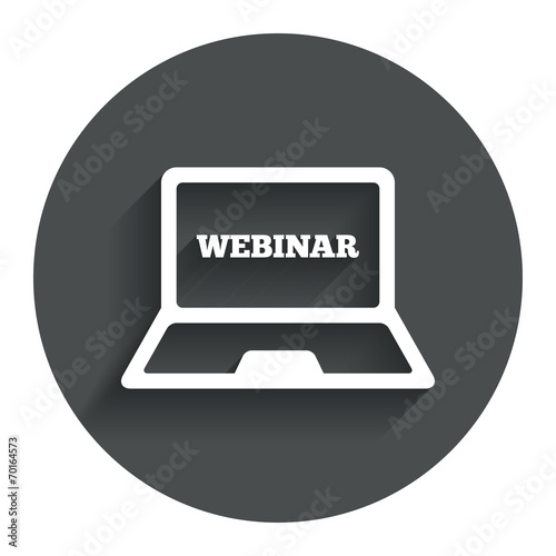 Webinar laptop sign icon. Notebook Web study.