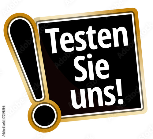 Testen Sie uns!