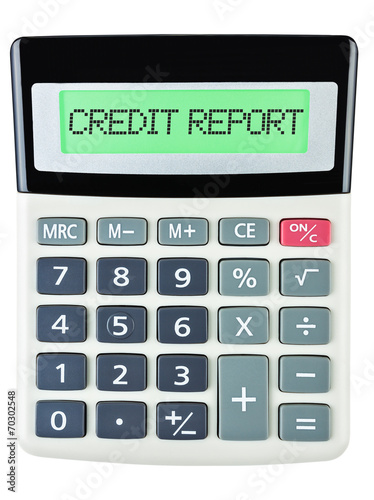 Calculator with CREDIT REPORT on display isolated on white
