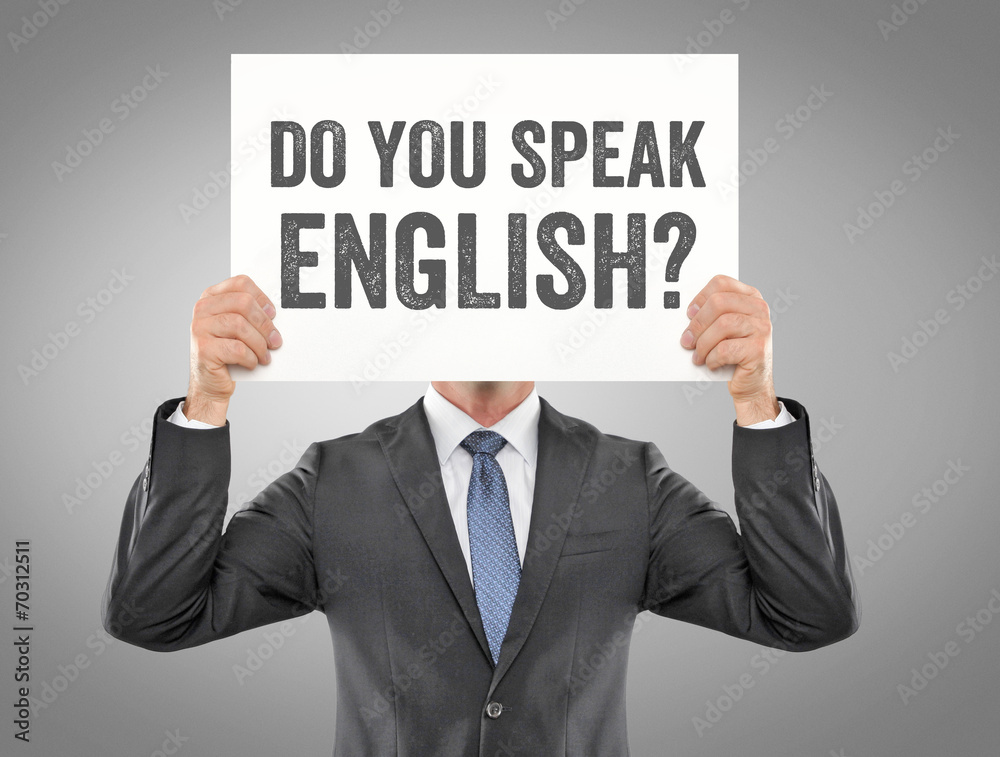Do you speak English? Do you speak English?