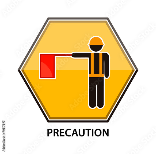 Precaution
