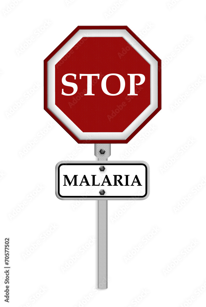 Stop Malaria sign - isolated Stop Malaria sign - isolated