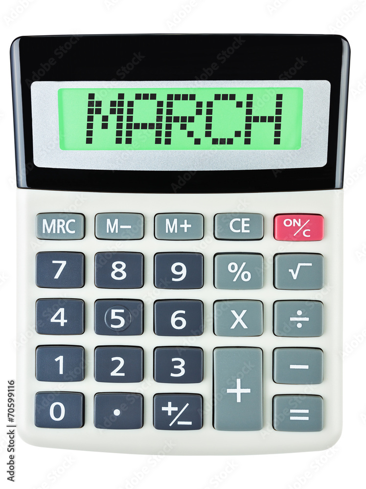 Calculator with MARCH on display isolated on white background Calculator with MARCH on display isolated on white background