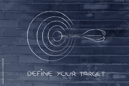 business: define your target, reach the right market