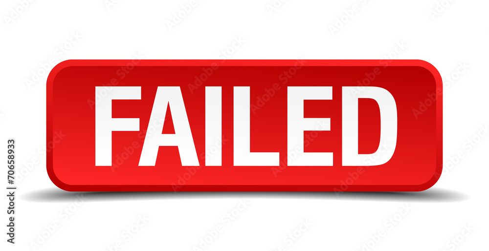 Failed red 3d square button isolated on white background Failed red 3d square button isolated on white background