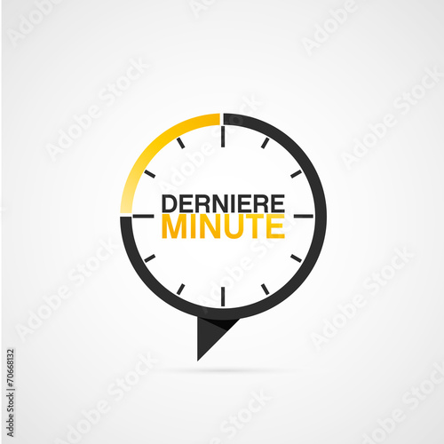 dernière minute