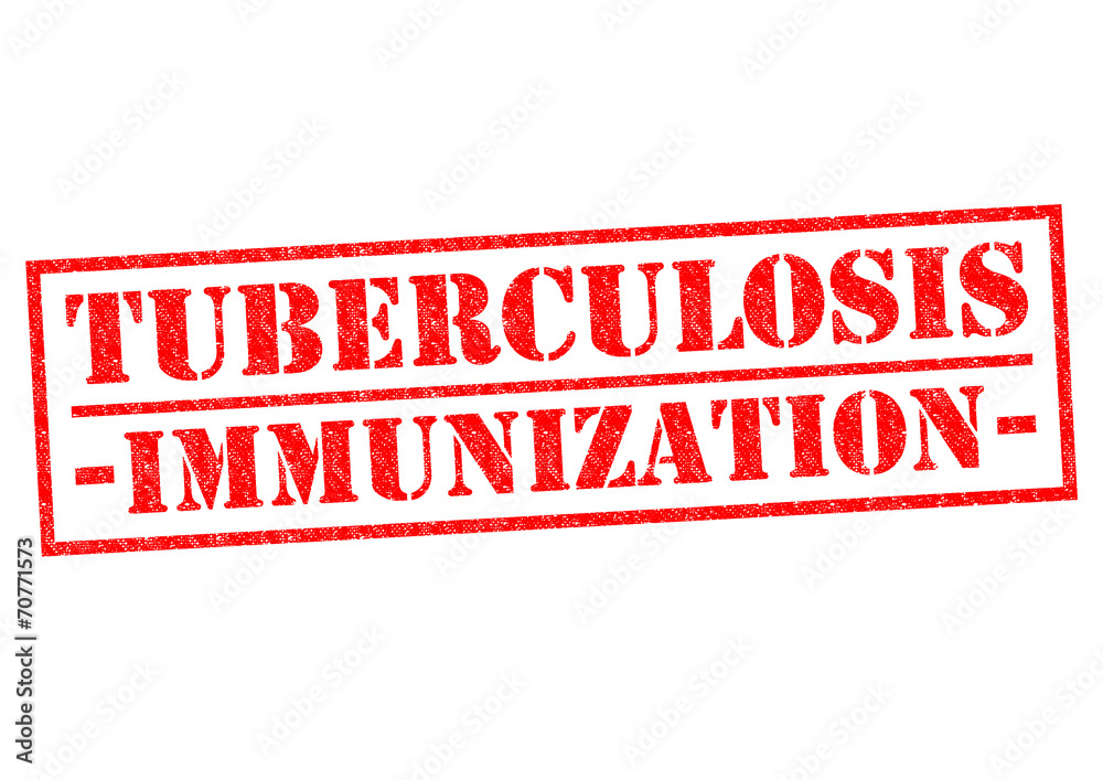 TUBERCULOSIS IMMUNIZATION