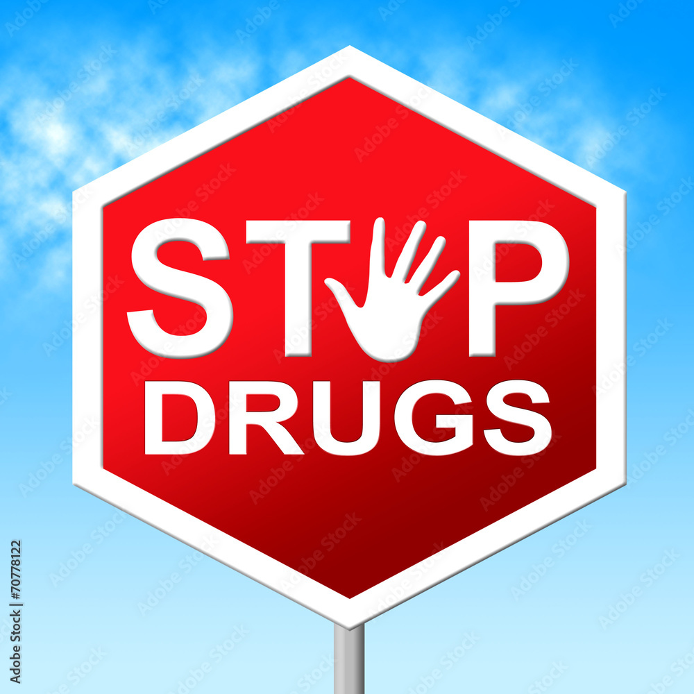Drugs Stop Means Rehab Junkie And Cannabis Drugs Stop Means Rehab Junkie And Cannabis