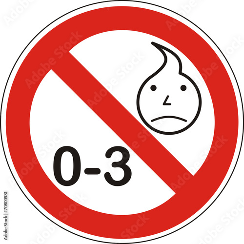 Verbotsschild, 0-3 nicht geeignet