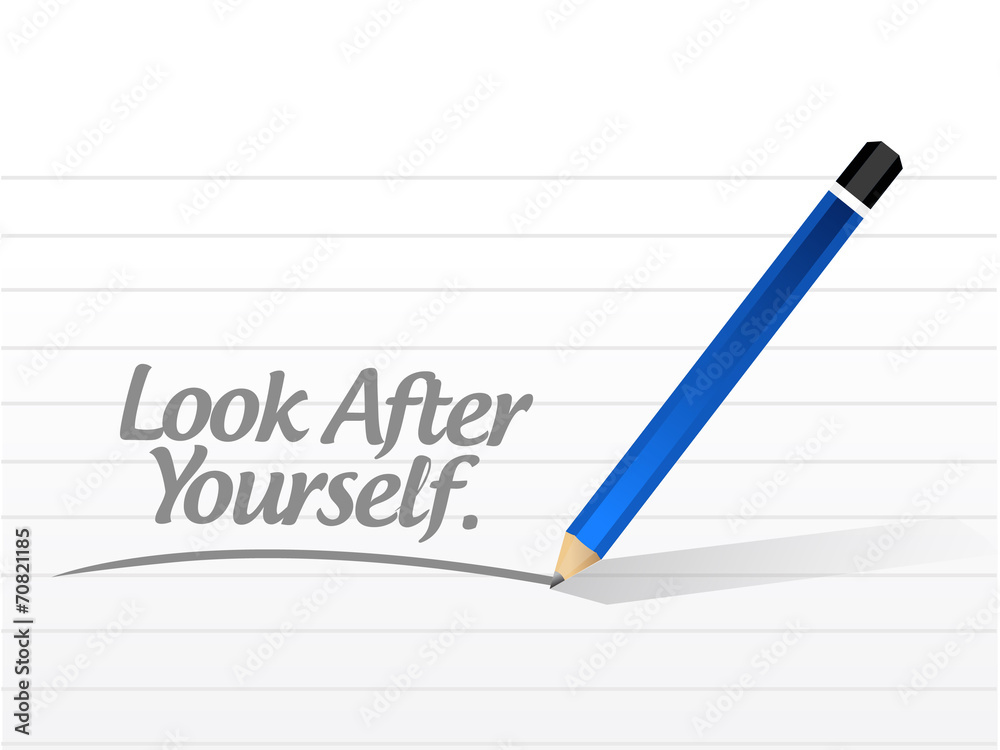 look after yourself message illustration design look after yourself message illustration design