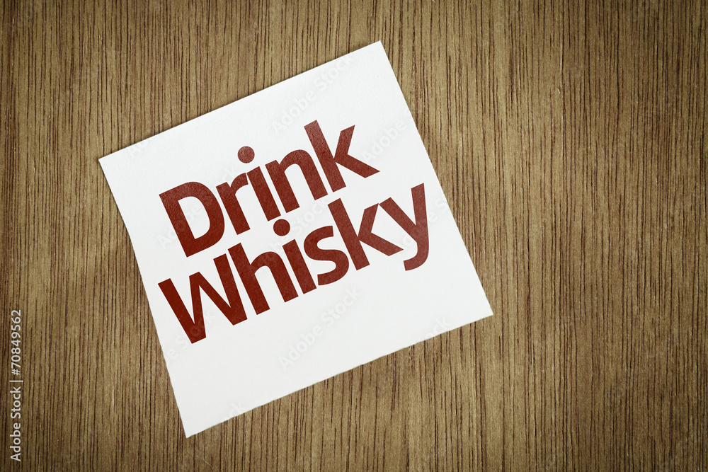 Drink Whisky on Paper Note with texture background Drink Whisky on Paper Note with texture background