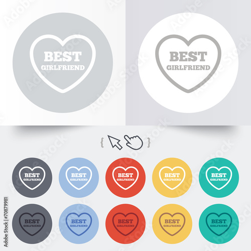 Best girlfriend sign icon. Heart love symbol.