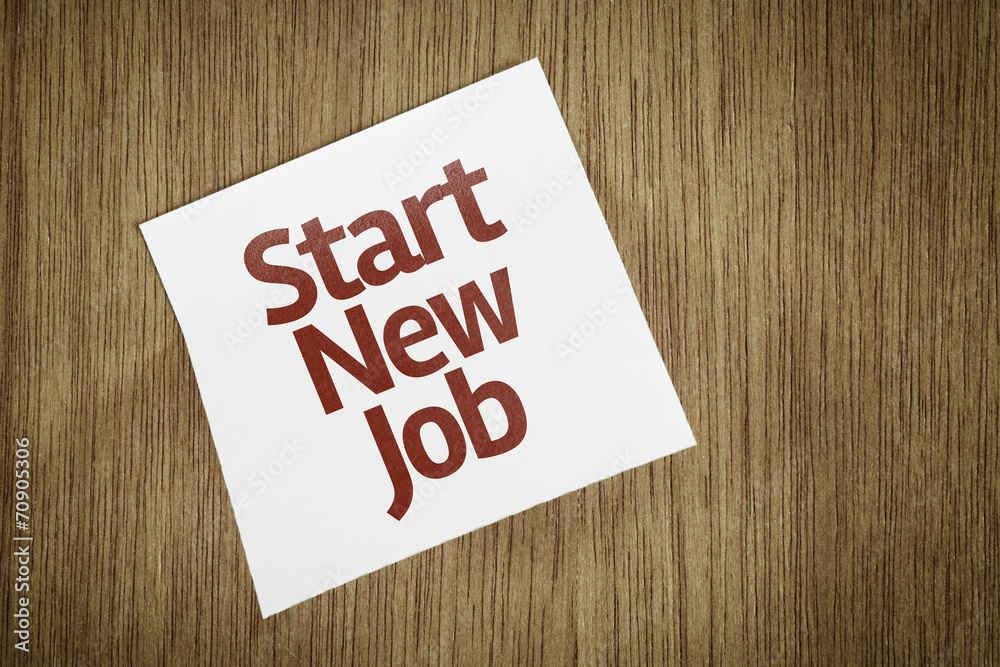 Start New Job on Paper Note on texture background Start New Job on Paper Note on texture background