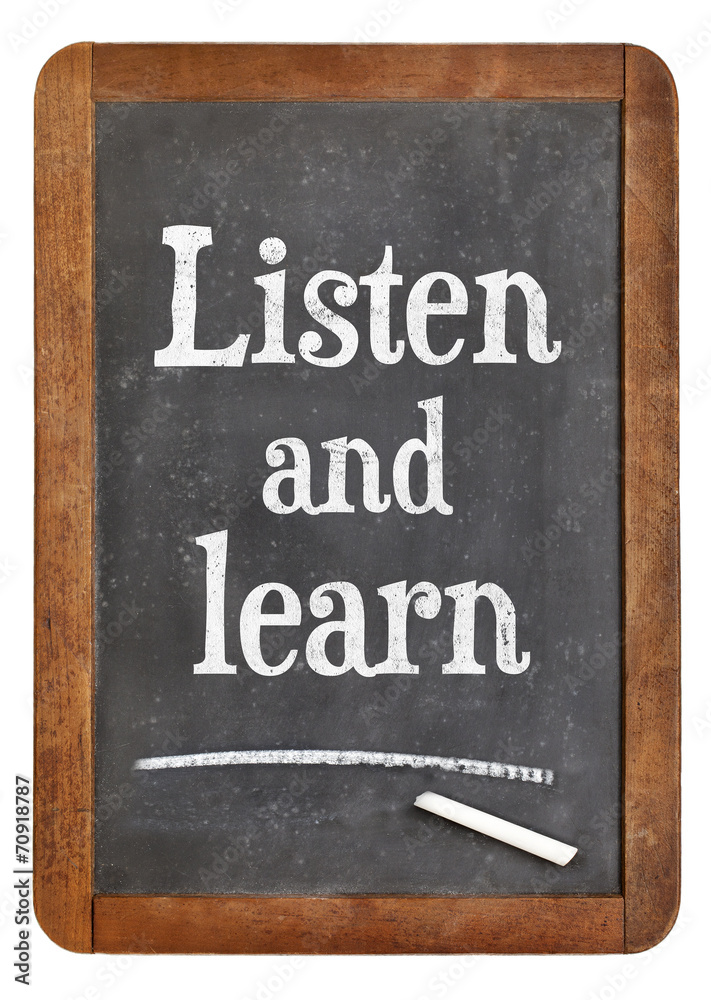 Obraz premium listen and learn