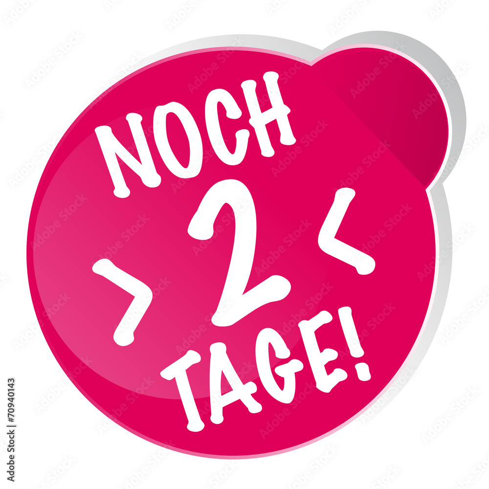 Noch 2 Tage! Adobe Stock