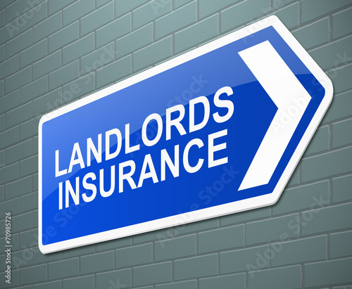 Landlords insurance concept.