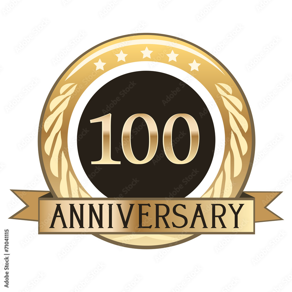 One Hundred Year Anniversary Badge One Hundred Year Anniversary Badge
