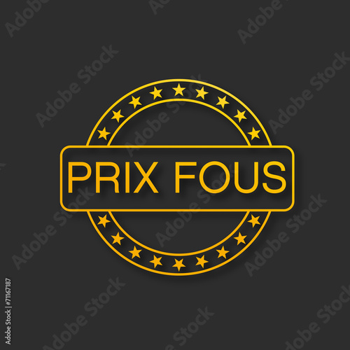 prix fous!
